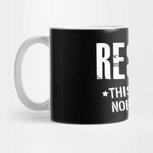 Resist this is not normal Mug